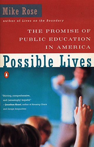 Image for Possible Lives: The Promise of Public Education in America