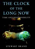 Image for The Clock of the Long Now: Time and Responsibility (Master Minds)