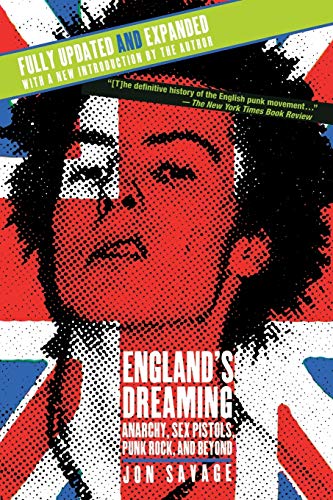 Image for England's Dreaming, Revised Edition: Anarchy, Sex Pistols, Punk Rock, and Beyond