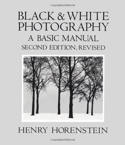 Image for Black and White Photography: A Basic Manual