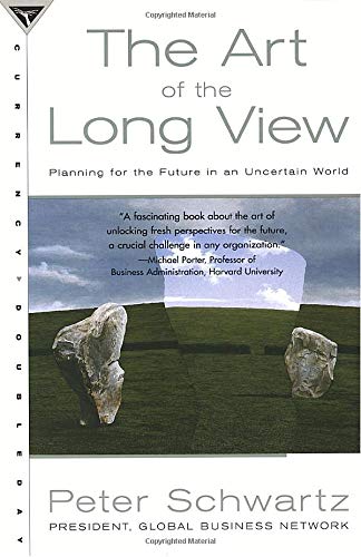 Image for The Art of the Long View: Planning for the Future in an Uncertain World