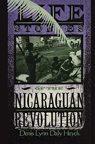 Image for Life Stories of the Nicaraguan Revolution