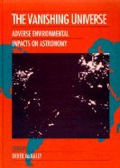 Image for The Vanishing Universe: Adverse Environmental Impacts on Astronomy