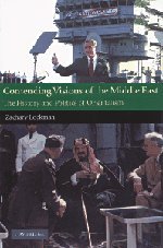 Image for Contending Visions of the Middle East: The History and Politics of Orientalism (The Contemporary Middle East)