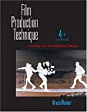 Image for Film Production Technique: Creating the Accomplished Image