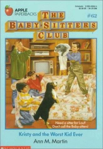 Image for Kristy and the Worst Kid Ever (Baby-sitters Club)