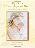 Image for My Child Miracle Beyond Words