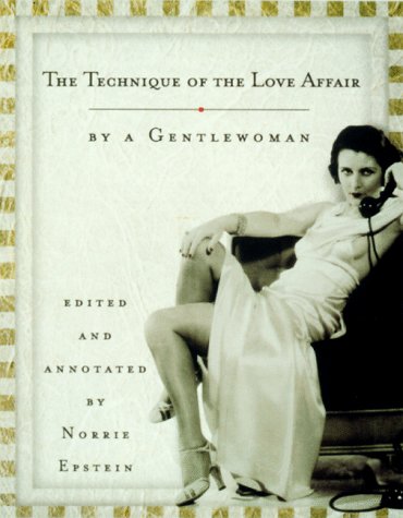 Image for The Technique of the Love Affair by a Gentlewoman