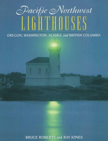 Image for Pacific Northwest Lighthouses (Lighthouse Series)