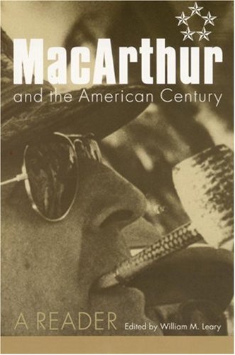 Image for MacArthur and the American Century: A Reader