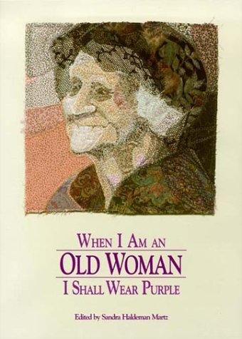 Image for When I Am an Old Woman I Shall Wear Purple