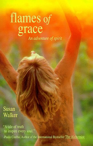 Image for Flames of Grace, An Adventure of Spirit
