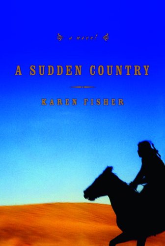 Image for A Sudden Country: A Novel