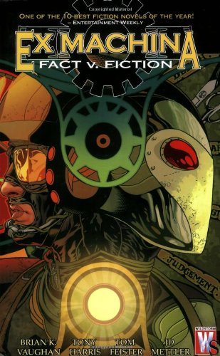 Image for Ex Machina, Vol. 3: Fact v. Fiction
