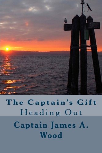 Image for The Captain's Gift: "Heading Out