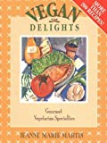 Image for Vegan Delights: Gourmet Vegetarian Specialties