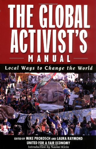 Image for The Global Activists' Manual: Acting Locally to Transform the World (Nation Books)