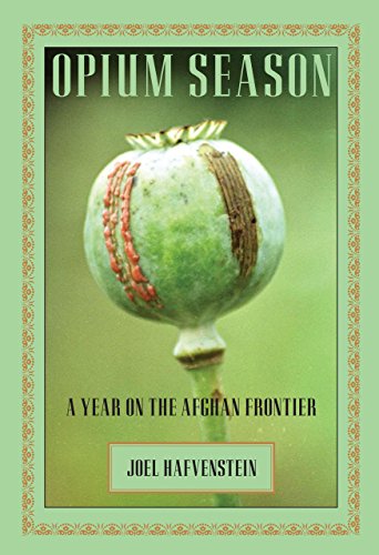 Image for Opium Season: A Year On The Afghan Frontier