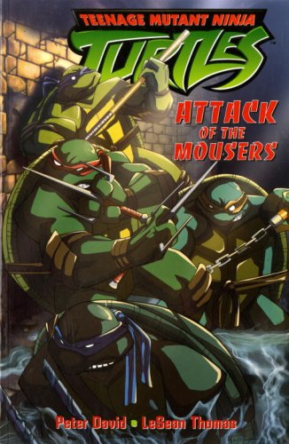 Image for Teenage Mutant Ninja Turtles: Attack of the Mousers (Teenage Mutant Ninja Turtles (Titan Books)) (v. 1)