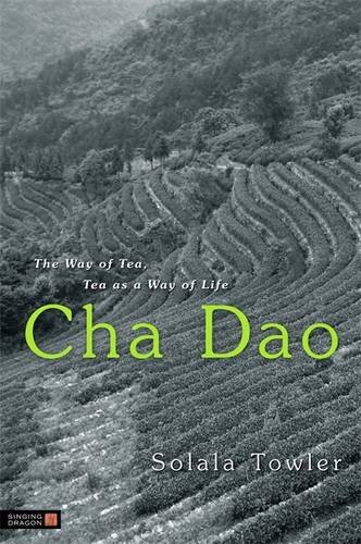 Image for Cha Dao: The Way of Tea, Tea as a Way of Life
