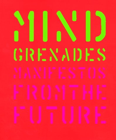 Image for Mind Grenades: Manifestos from the Future