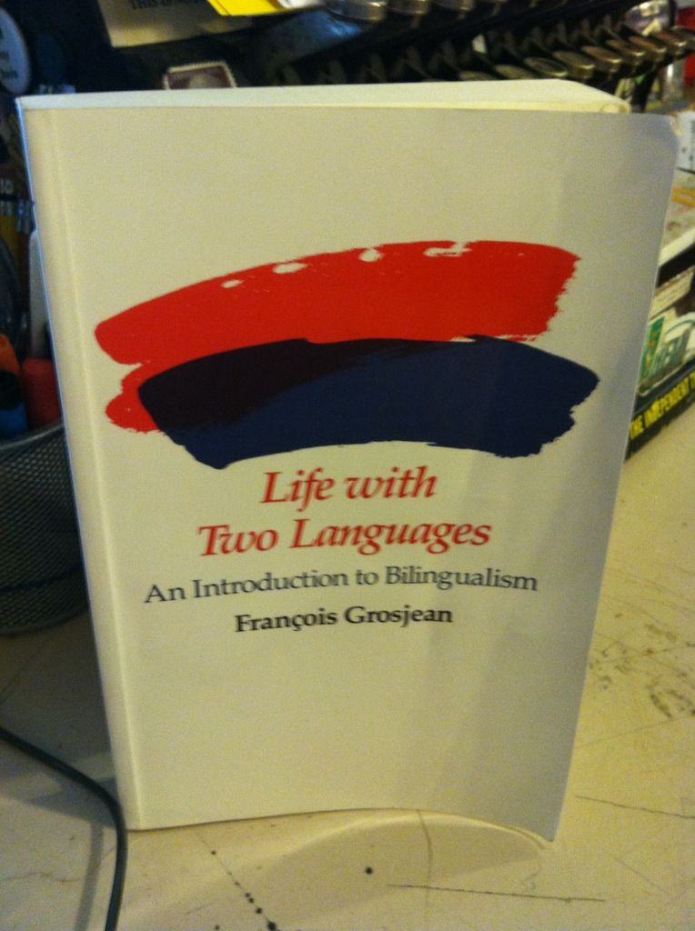 Image for Life with Two Languages: An Introduction to Bilingualism