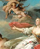 Image for La volupt, du gout French Painting in the age of Madame de Pompadour (COEDITION ET MUSEE SOMOGY)