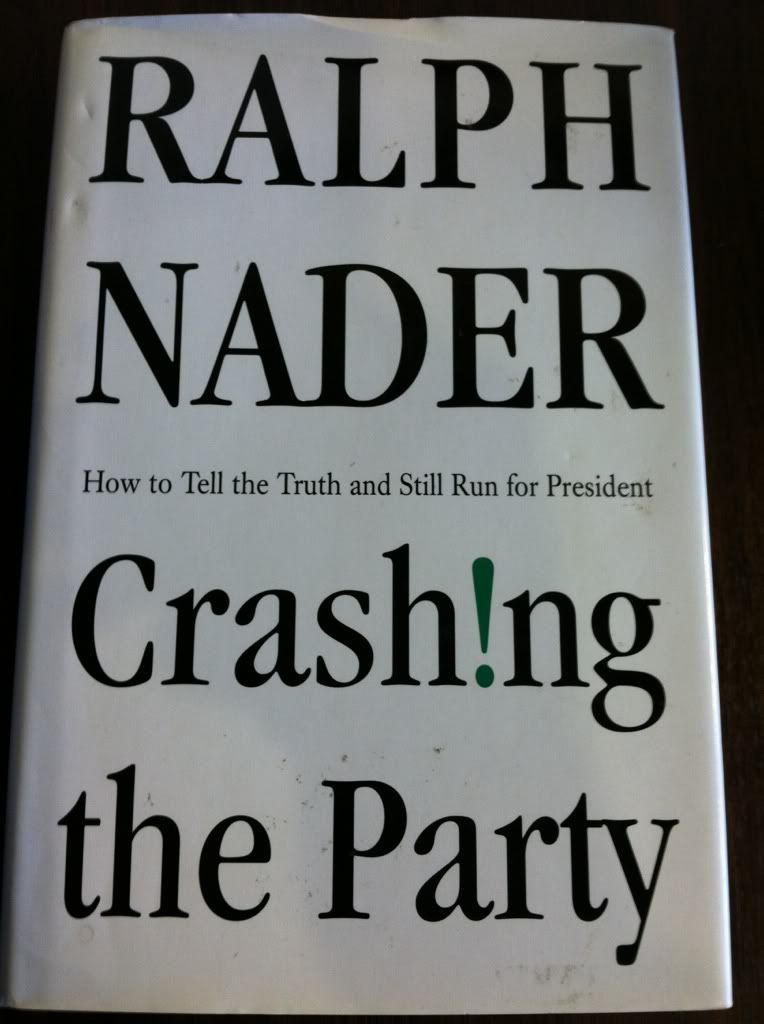 Image for Crashing the Party: Taking on the Corporate Government in an Age of Surrender