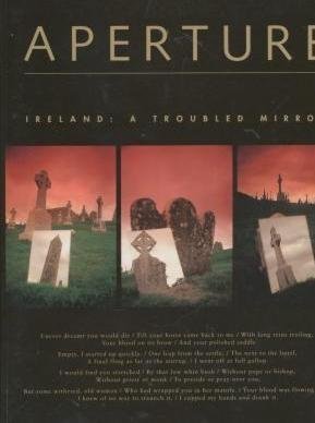 Image for Ireland: A Troubled Mirror (APERTURE)