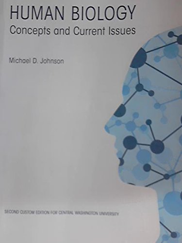 Image for HUMAN BIOLOGY Concepts and Current Issues - Second Custom Edition for Central Washington University