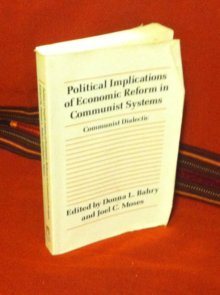 Image for Political Implications of Economic Reform in Communist Systems