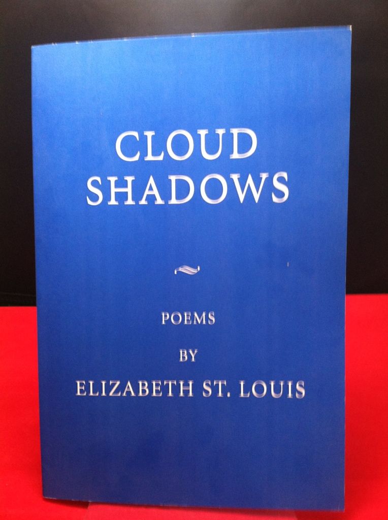 Image for Cloud Shadows: Poems by Elizabeth St. Louis by Elizabeth St. Louis