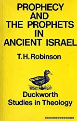 Image for Prophecy and the prophets in ancient Israel (Studies in theology)