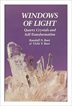 Image for Windows of Light: Using Quartz Crystals As Tools for Self-Transformation