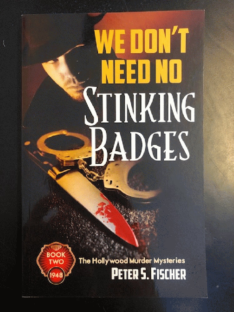 Image for We don't need no stinking badges (Hollywood Murder Mysteries)