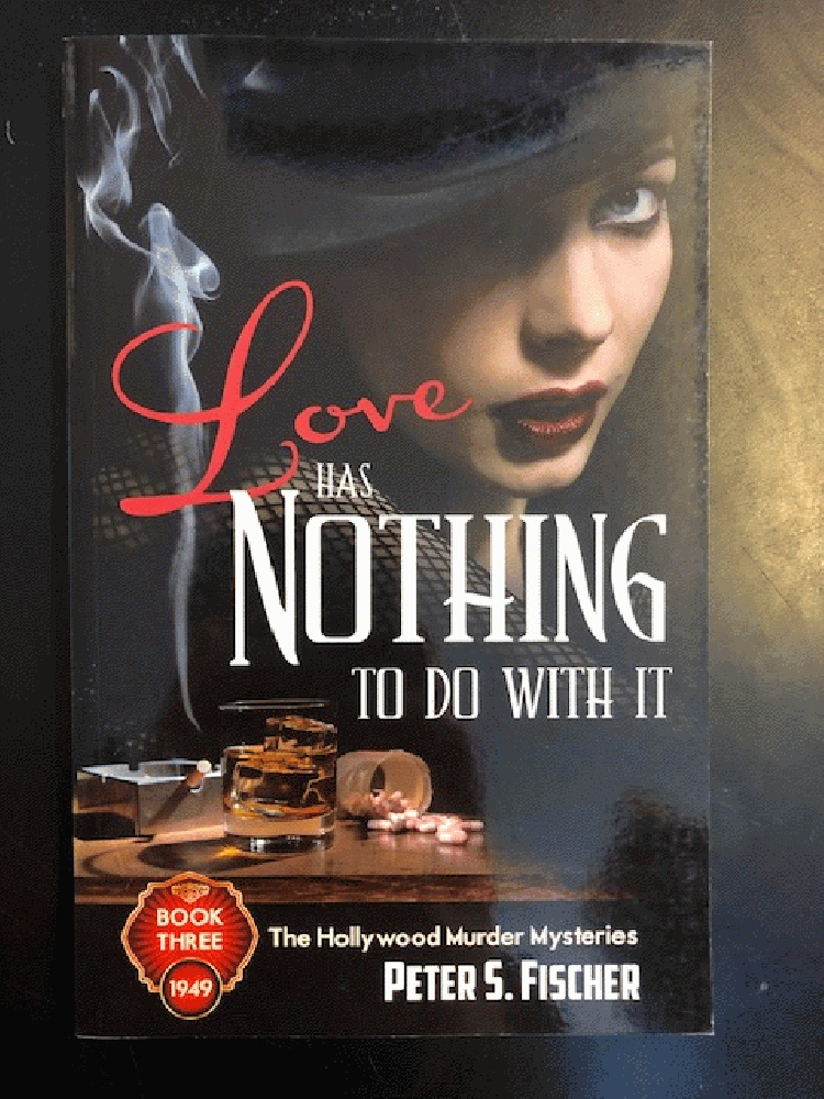 Image for Love Has Nothing to Do With it (Hollywood Murder Mysteries)
