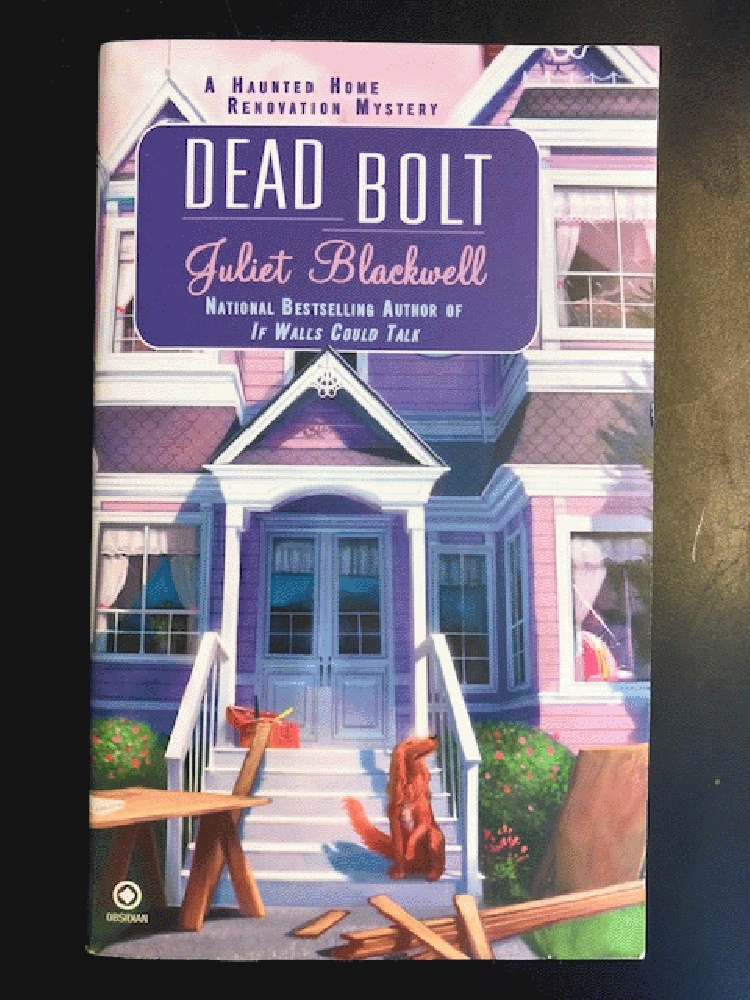 Image for Dead Bolt: A Haunted Home Renovation Mystery