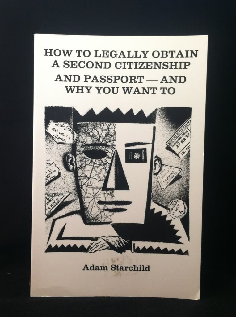 Image for How to Legally Obtain a Second Citizenship and Passport-And Why You Want to