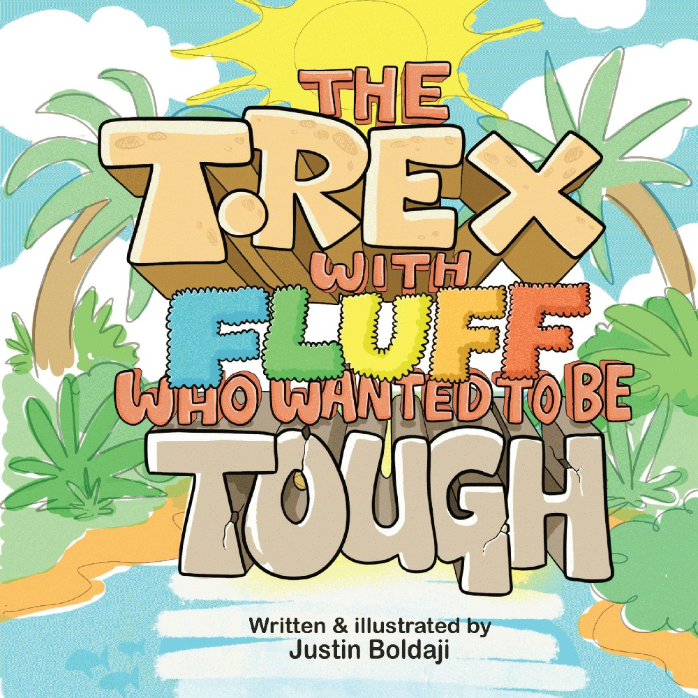 Image for The T-Rex with Fluff Who Wanted to Be Tough