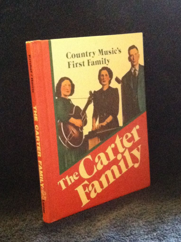 Image for The Carter Family: Country music's first family (Country music library)