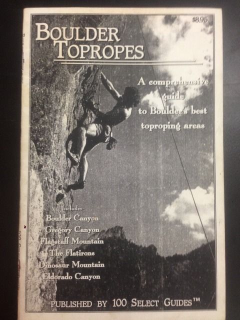 Image for Boulder Topropes: A Comprehensive Guide to Boulder's Best Toproping Areas