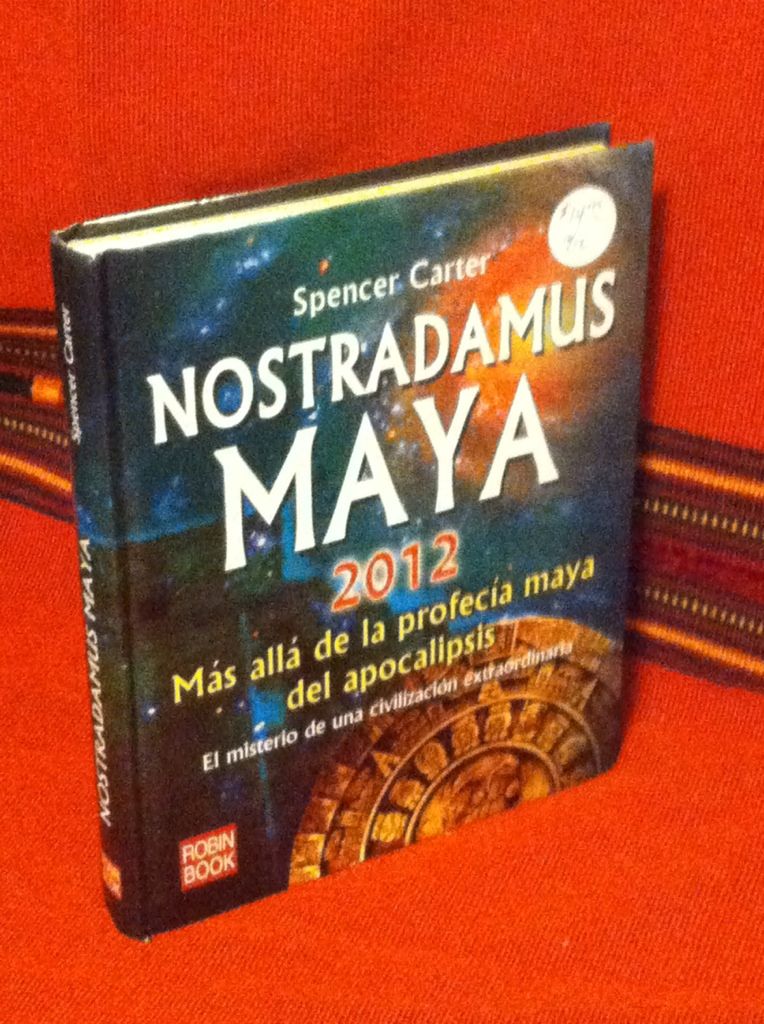 Image for Nostradamus Maya 2012: M?s all? de la profec?a maya del apocalipsis (Spanish Edition)