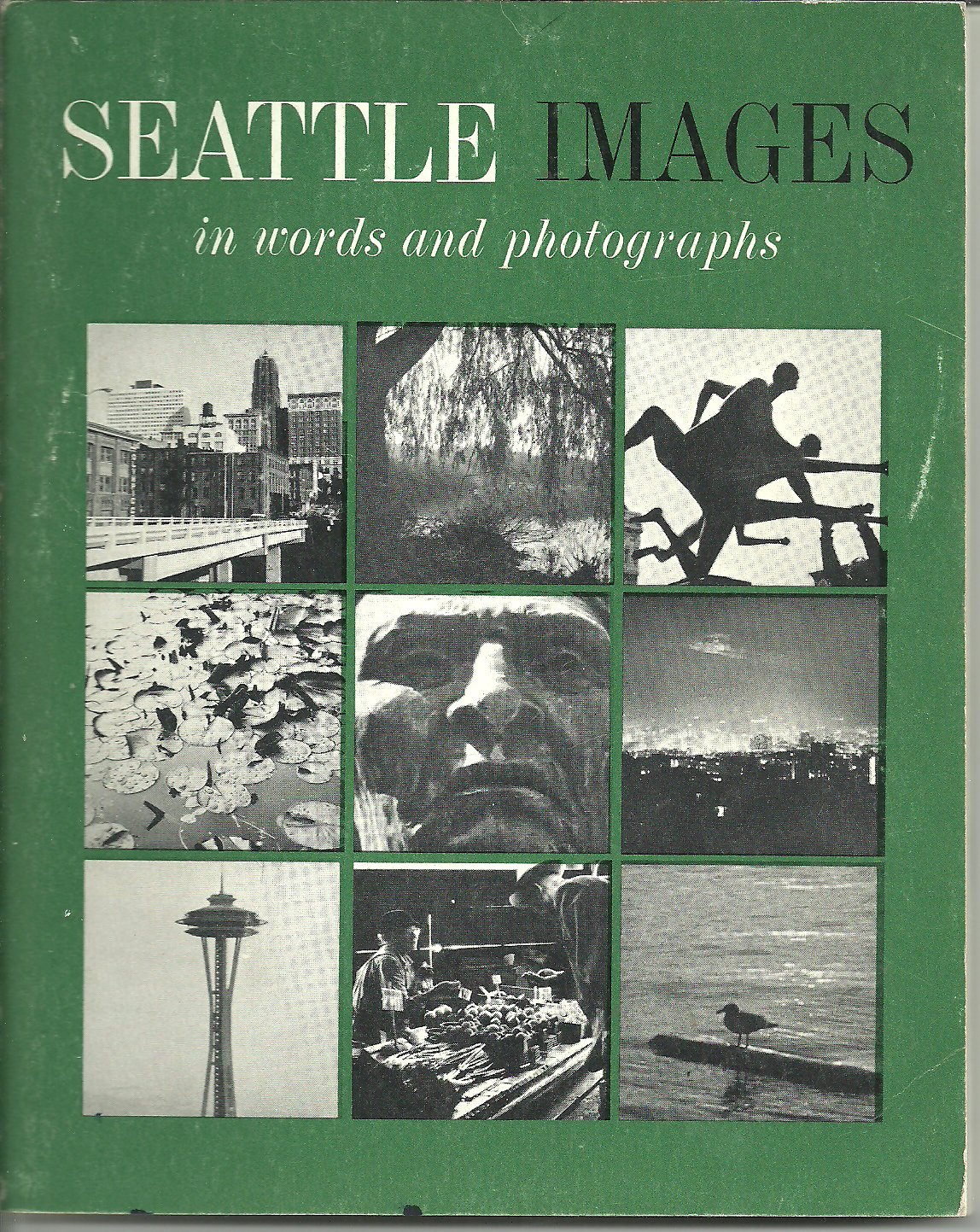Image for Seattle images in words and photographs