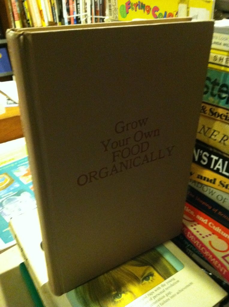 Image for Grow your own food organically, (The Health library)