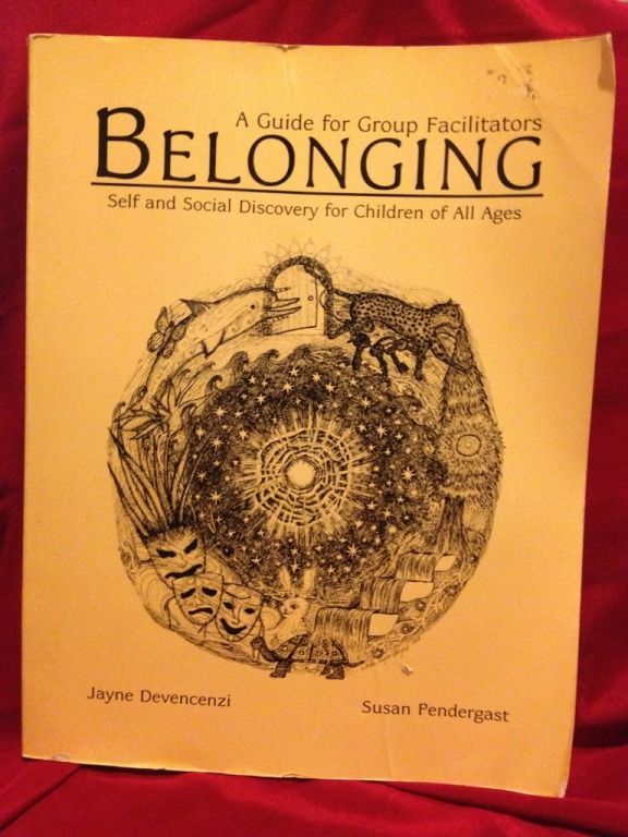 Image for BELONGING - Self and Social Discovery for Children of All Ages (A Guide for Group Facilitators)