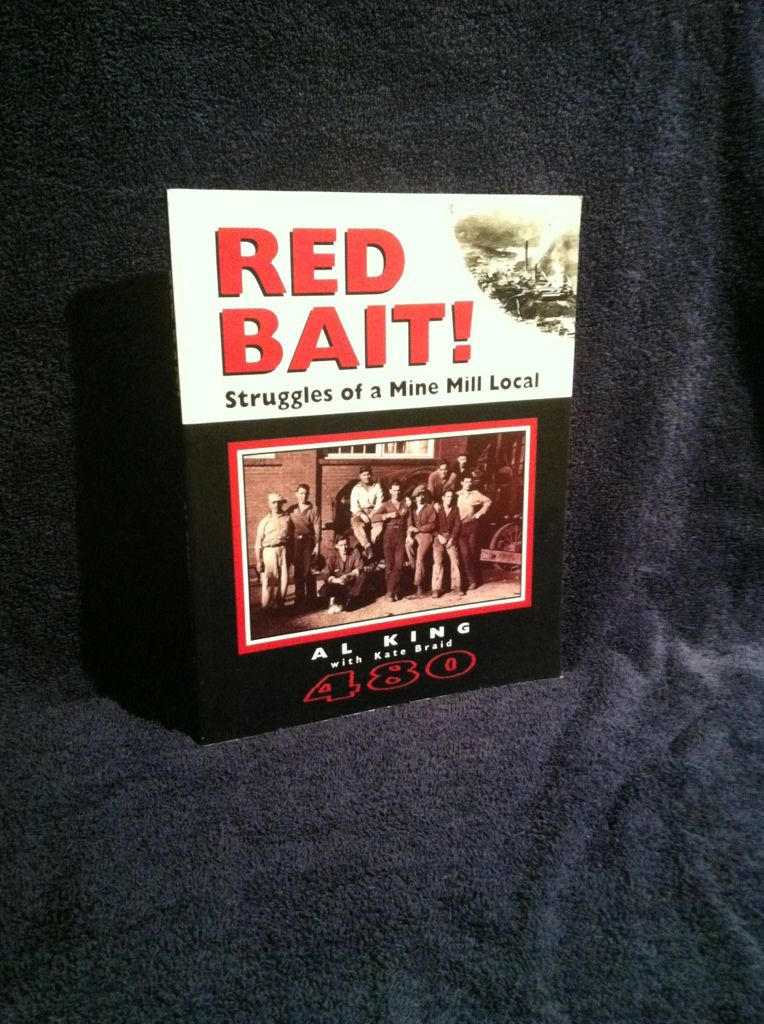 Image for Red bait!: Struggles of a Mine Mill local