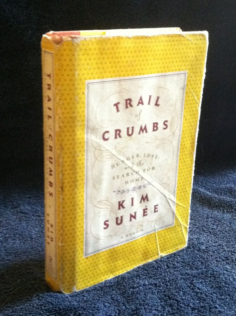 Image for Trail of Crumbs: Hunger, Love, and the Search for Home
