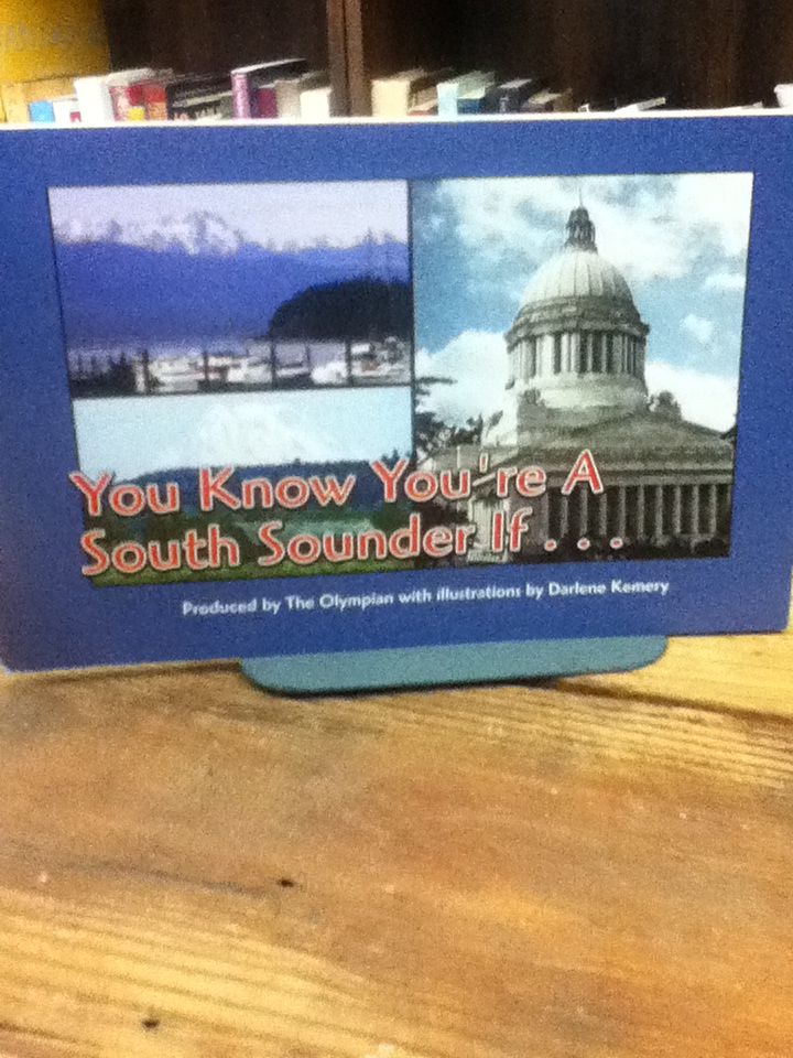 Image for You Know You're a South Sounder If--