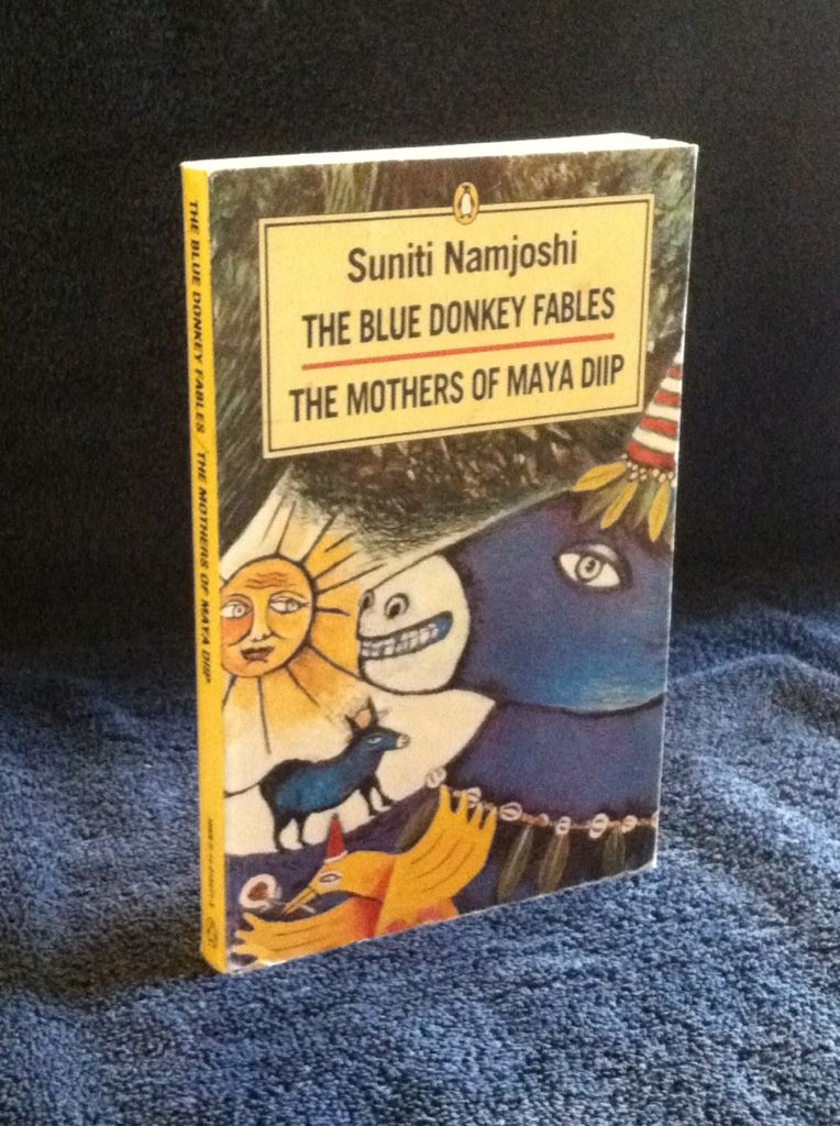 Image for The Blue Donkey Fables and the Mothers of Maya Diip