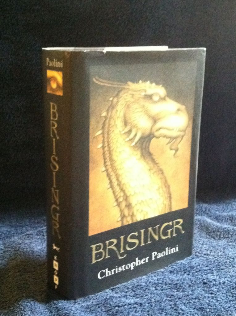 Image for Brisingr, or The Seven Promises of Eragon Shadeslayer and Saphira Bjartskular. Inheritance. Book Three